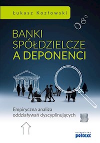Banki spółdzielcze a deponenci - Kozłowski Łukasz - książka