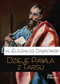 Dzieje Pawła z Tarsu - Dąbrowski Eugeniusz - książka