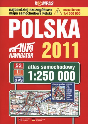 Polska. Auto nawigator 2011. Atlas samochodowy w skali 1:250 000 - zbiorowa praca - książka