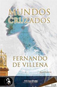 Mundos cruzados - Fernando de Villena - ebook