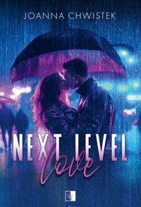 Next Level Love - Joanna Chwistek - ebook + audiobook + książka