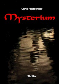 Mysterium - Chris Fritzschner - ebook