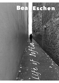 Life of Sofia - Bea Eschen - ebook