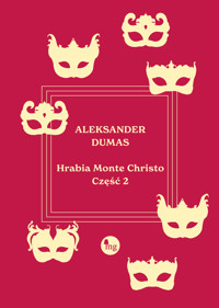 Hrabia Monte Christo. Tom 2 - Aleksander Dumas - ebook + książka