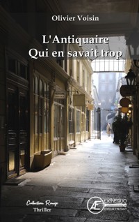 L'antiquaire qui en savait trop - Olivier Voisin - ebook