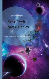 Star Trek: Lower Decks - Julian Wangler - ebook