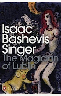 The Magician of Lublin - Singer Isaac Bashevis - książka