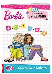 Barbie Rozwiązuję działania 6+ -  - książka
