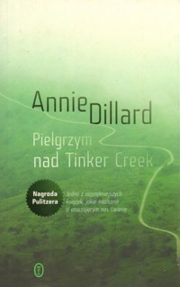 Pielgrzym nad Tinker Creek - Dillard Annie - ebook + książka