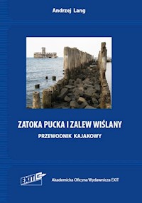 Zatoka Pucka i Zalew Wiślany - Andrzej Lang - książka