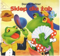 Sklep dla żab - Dorota Gellner - ebook + książka