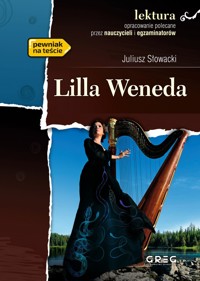 Lilla Weneda (wydanie z opracowaniem i streszczeniem) - Juliusz Słowacki - ebook + audiobook + książka
