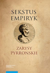 Zarysy Pyrrońskie - Empiryk Sekstus - książka