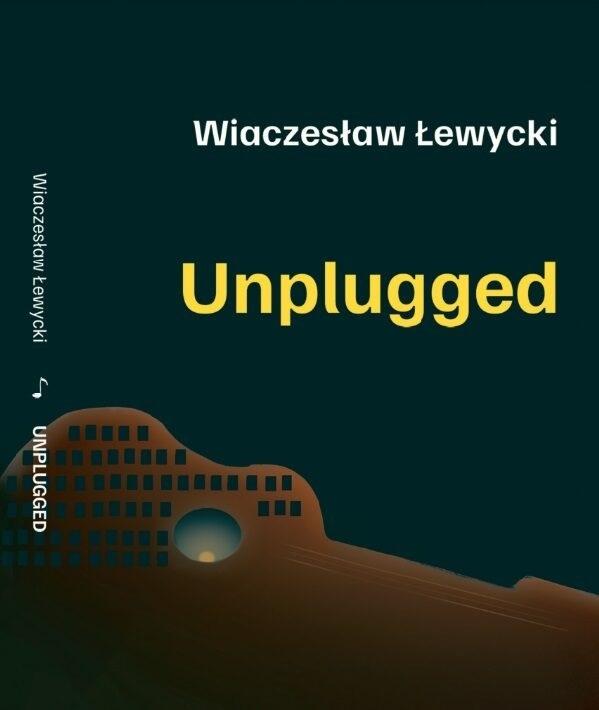 Unplugged - Wiaczesław Łewycki - książka