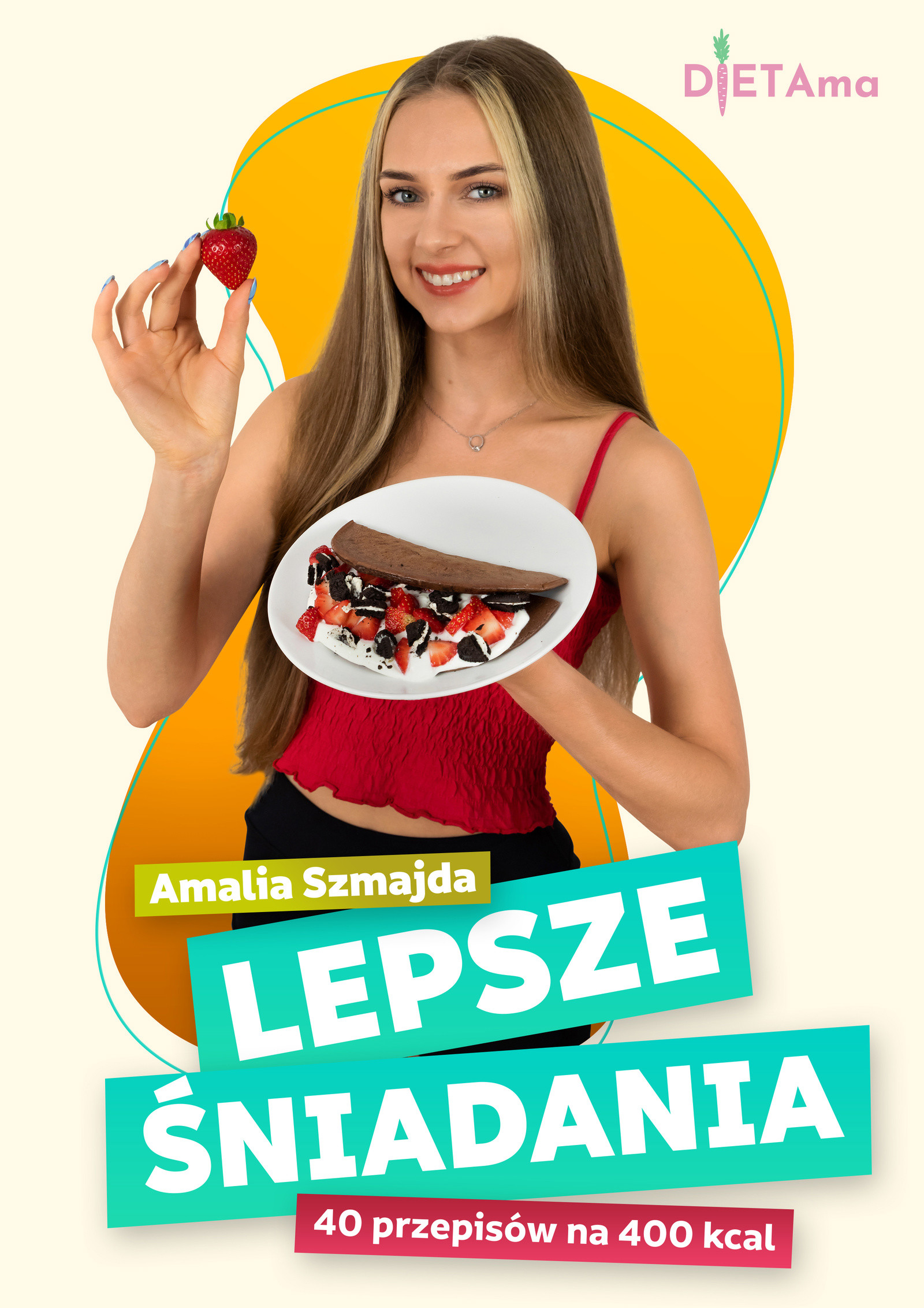 LEPSZE ŚNIADANIA. Lepsze Śniadania. 40 przepisów na 400 kcal