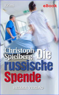 Die russische Spende - Christoph Spielberg - ebook