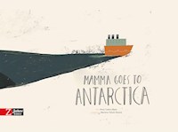 Mamma goes to Antarctica - Anna Cabré - ebook