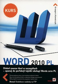 Word 2010 PL Kurs - Kowalczyk Grzegorz - książka