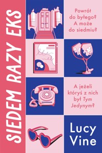 Siedem razy eks - Lucy Vine - ebook + książka