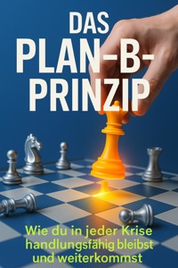 Das Plan-B-Prinzip - Kerstin Adler - ebook