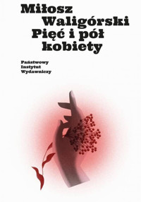Pięć i pół kobiety - Waligórski Miłosz - ebook + książka