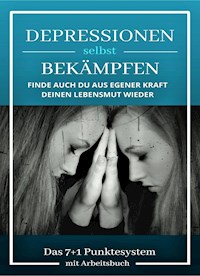 Depressionen selbst bekämpfen - Andre Thirase - ebook