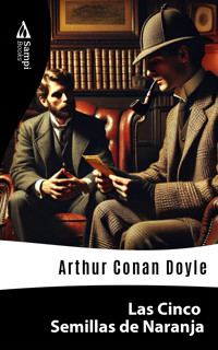 Las Cinco Semillas de Naranja - Arthur Conan Doyle - ebook