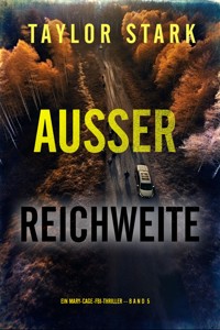 Außer Reichweite (Ein Mary-Cage-FBI-Thriller – Band 5) - Taylor Stark - ebook
