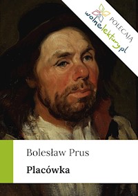 Placówka - Bolesław Prus - ebook + audiobook + książka