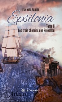 Epsilonia - Tome 2 - Jean-Yves Pajaud - ebook