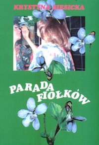 Parada fiołków - Krystyna Siesicka - ebook