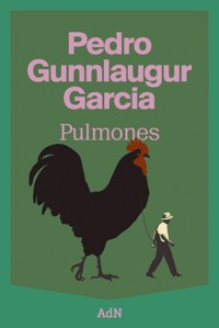 Pulmones - Pedro Gunnlaugur Garcia - ebook