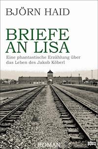 Briefe an Lisa - Björn Haid - ebook