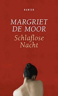 Schlaflose Nacht - Margriet de Moor - ebook