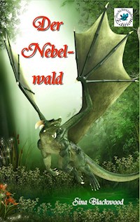 Der Nebelwald - Sina Blackwood - ebook
