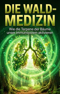 Wald-Medizin - Hanna Seidel - ebook