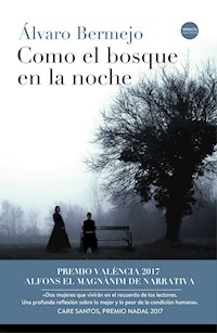 Como el bosque en la noche - Álvaro Bermejo - ebook