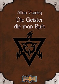 Die Geister, die man ruft - Allan Varney - ebook