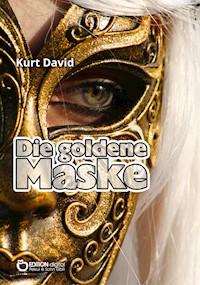 Die goldene Maske - Kurt David - ebook