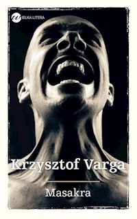 Masakra - Krzysztof Varga - książka