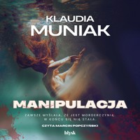 Manipulacja - Klaudia Muniak - ebook + audiobook + książka
