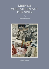 Meinen Vorfahren auf der Spur - Jürgen Hembd - ebook