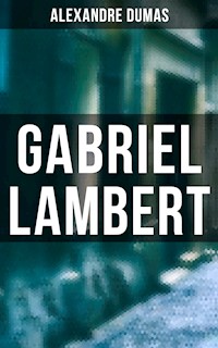 Gabriel Lambert - Alexandre Dumas - ebook