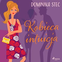 Kobieca intuicja - Dominika Stec - ebook + audiobook