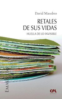 Retales de sus vidas - David Masobro - ebook