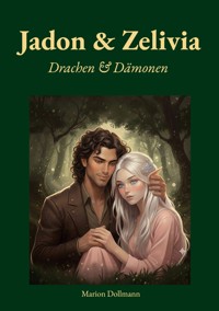 Jadon & Zelivia - Marion Dollmann - ebook