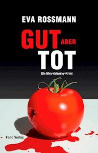 Gut, aber tot - Eva Rossmann - ebook