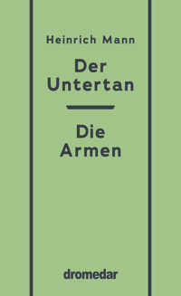 Der Untertan, Die Armen - Heinrich Mann - ebook