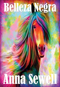 Belleza Negra - Anna Sewell - ebook