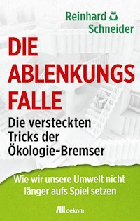 Die Ablenkungsfalle - Reinhard Schneider - ebook